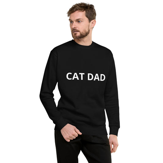 CAT DAD Unisex Premium Sweatshirt