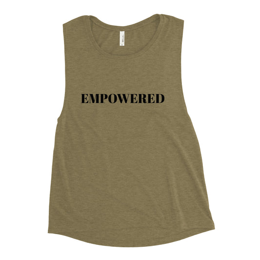 EMPOWERED Ladies’ Muscle Tank