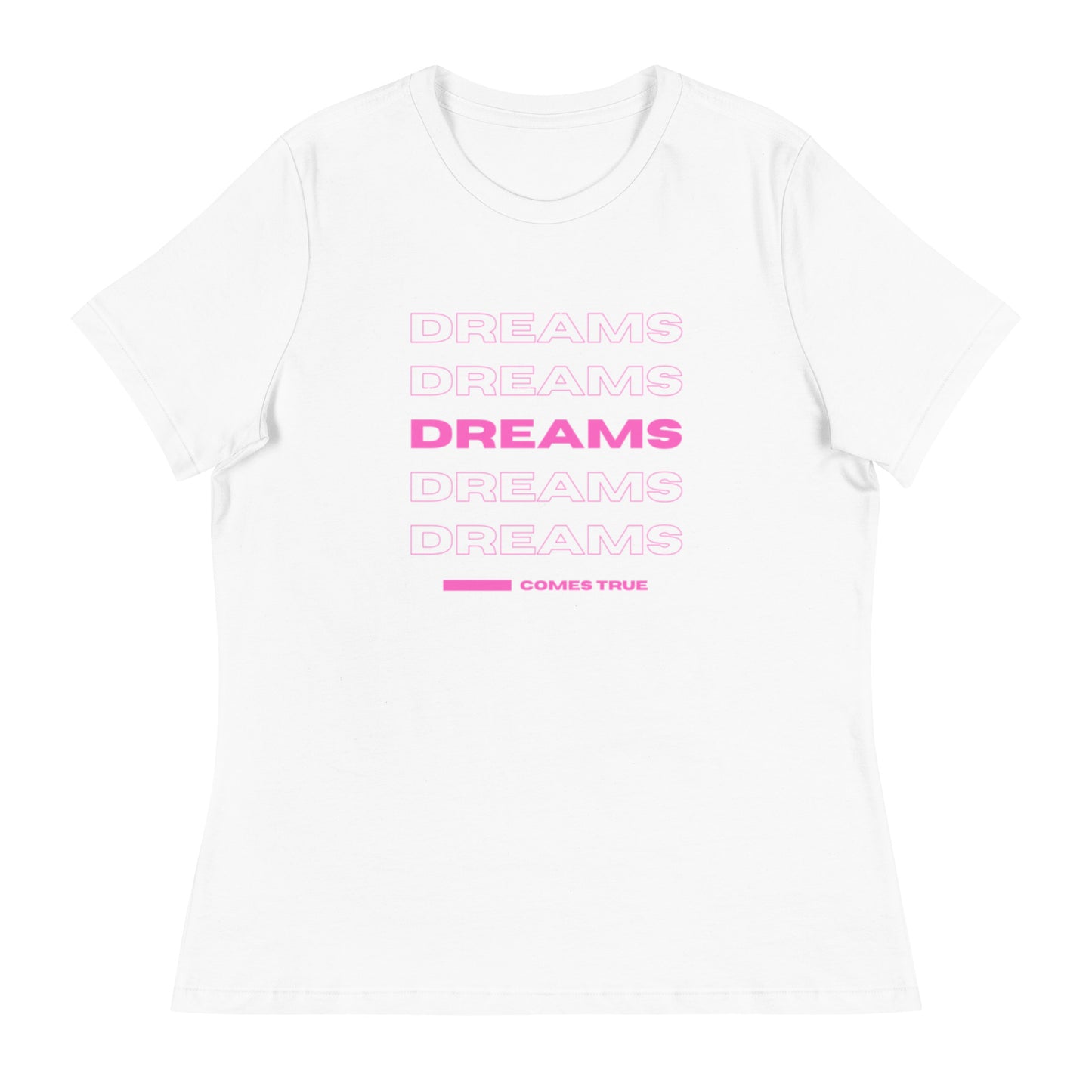 DREAMS Women's Relaxed T-Shirt