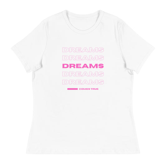 DREAMS Women's Relaxed T-Shirt